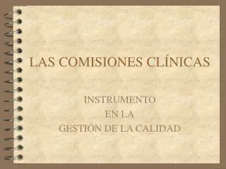 las comisiones cl nicas