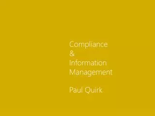 Compliance &amp; Information Management