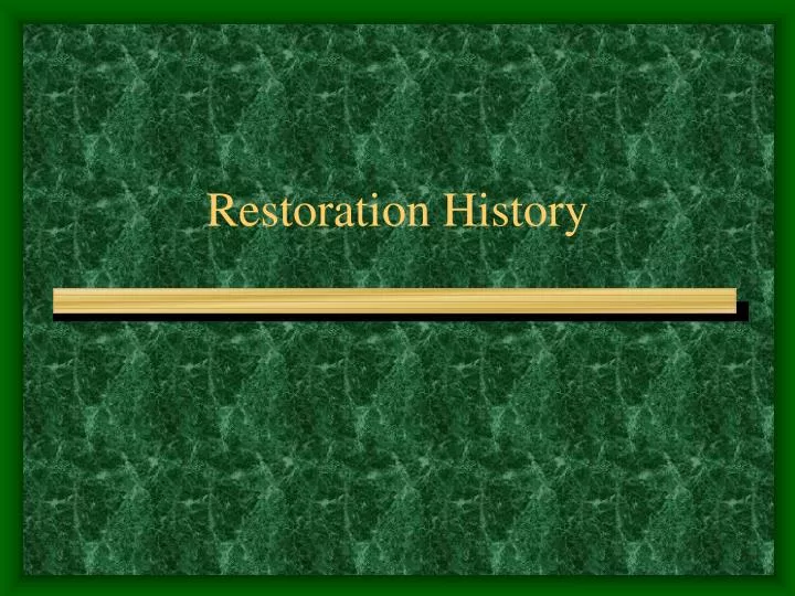 restoration history