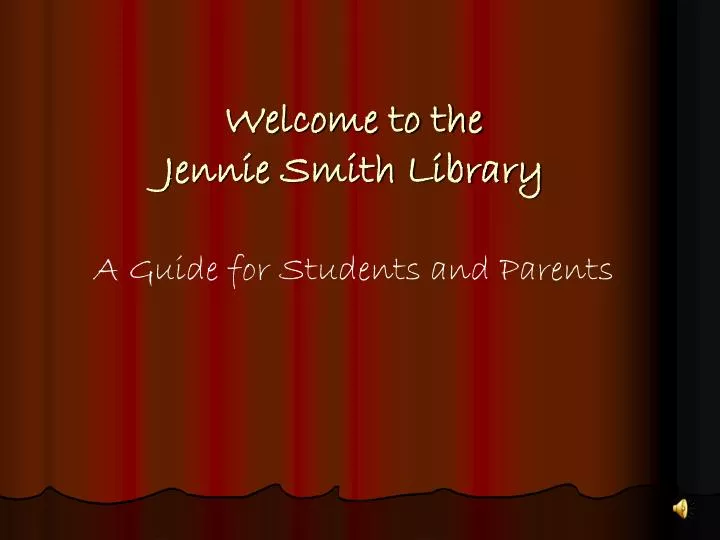 welcome to the jennie smith library