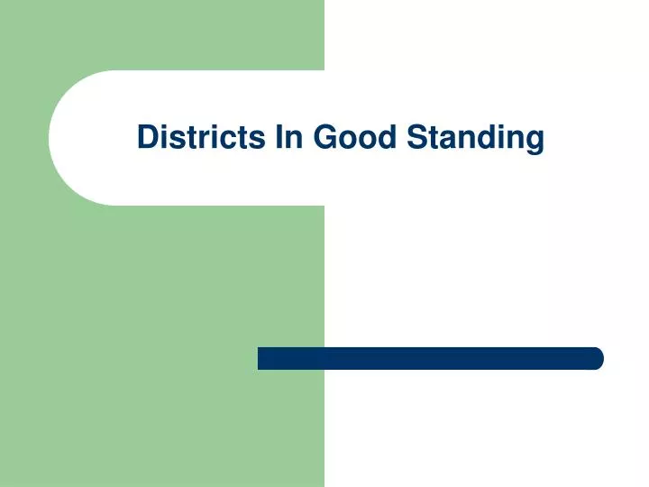 districts in good standing