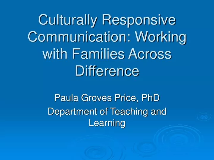 culturally responsive communication working with families across difference