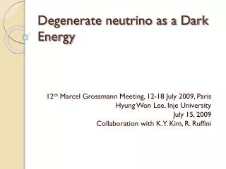 Degenerate neutrino as a Dark Energy