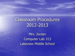 Classroom Procedures 2012-2013