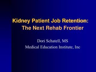 Kidney Patient Job Retention: