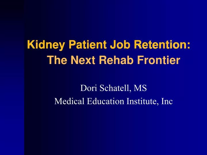 kidney patient job retention