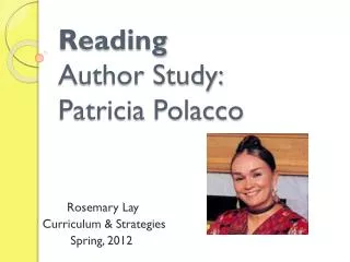 Reading Author Study: Patricia Polacco