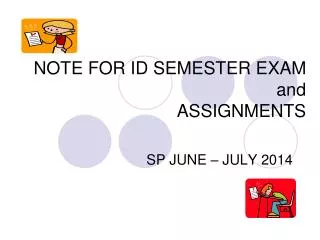 NOTE FOR ID SEMESTER EXAM and ASSIGNMENTS