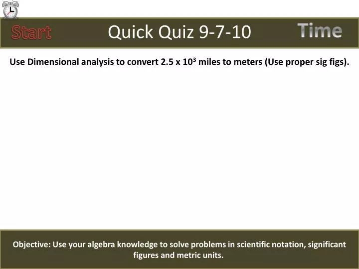 quick quiz 9 7 10