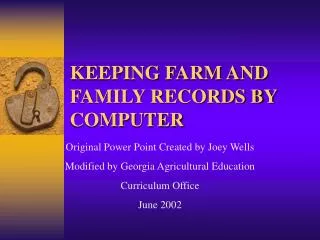 KEEPING FARM AND FAMILY RECORDS BY COMPUTER