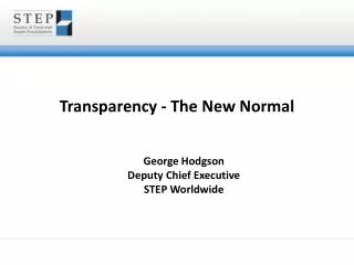 Transparency - The N ew Normal
