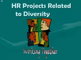 HR Projects Related to Diversity