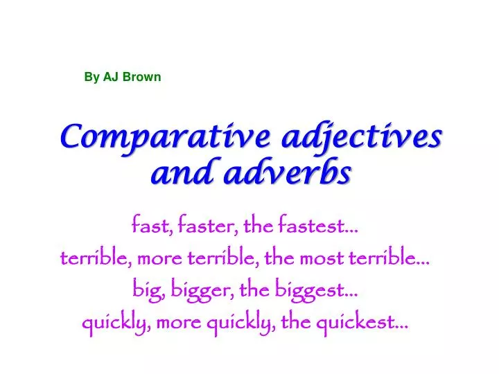 comparative adjectives and adverbs