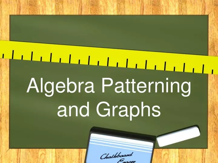 algebra patterning and graphs