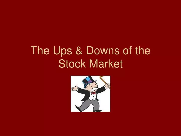 the ups downs of the stock market