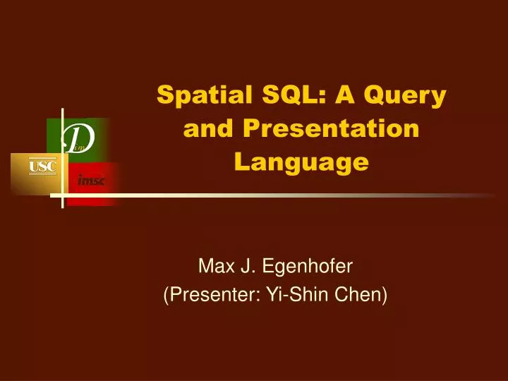 spatial sql a query and presentation language