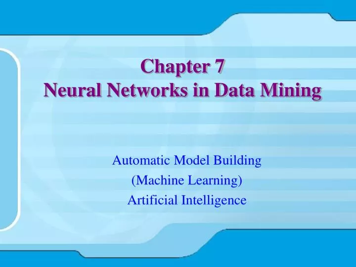 chapter 7 neural networks in data mining