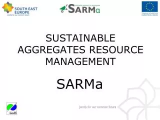 SUSTAINABLE AGGREGATES RESOURCE MANAGEMENT