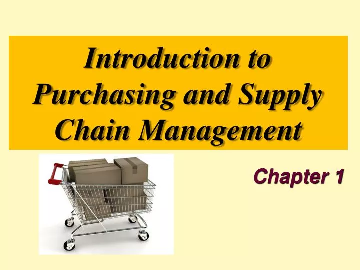 introduction to purchasing and supply chain management