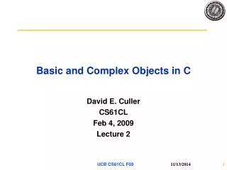 Basic and Complex Objects in C