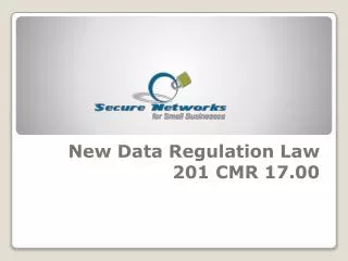 New Data Regulation Law 201 CMR 17.00