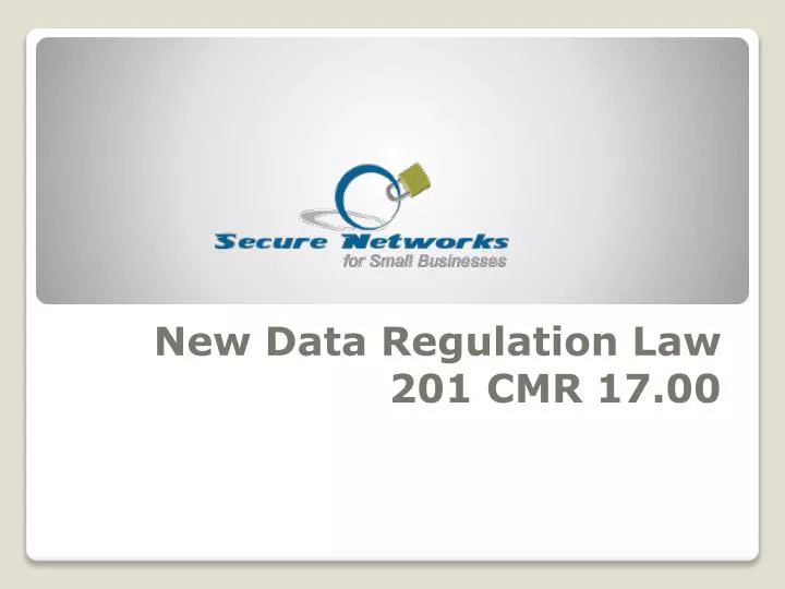 new data regulation law 201 cmr 17 00