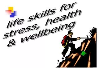 life skills for stress, health &amp; wellbeing
