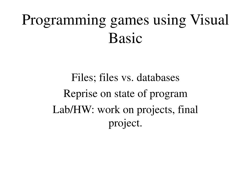 PPT - Programming games using Visual Basic PowerPoint Presentation ...