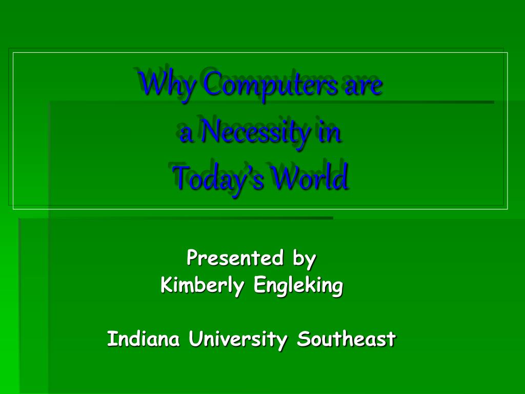 PPT - The Essential Role of Computers in Modern Society PowerPoint ...