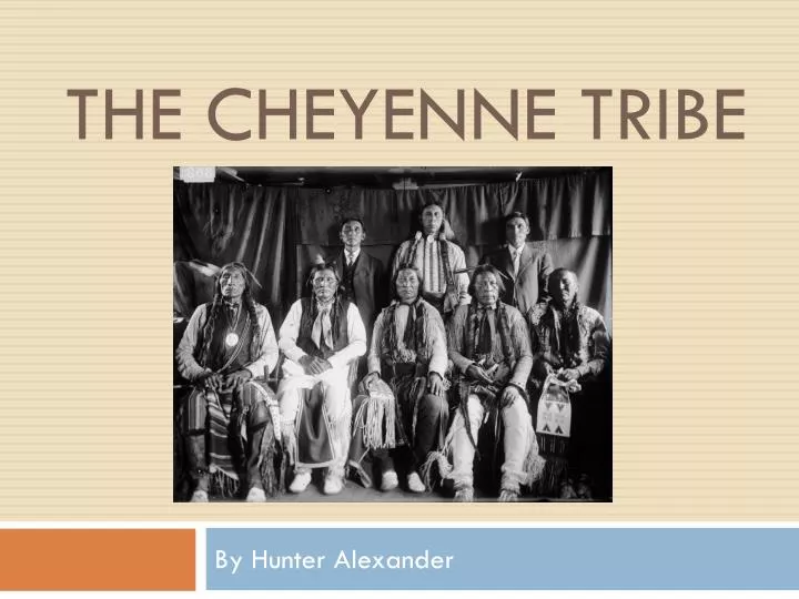 the cheyenne tribe
