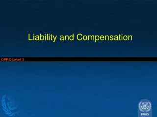 Liability and Compensation