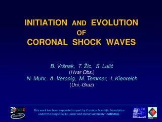 INITIATION AND EVOLUTION OF CORONAL SHOCK WAVES