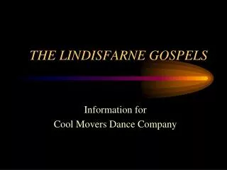 THE LINDISFARNE GOSPELS