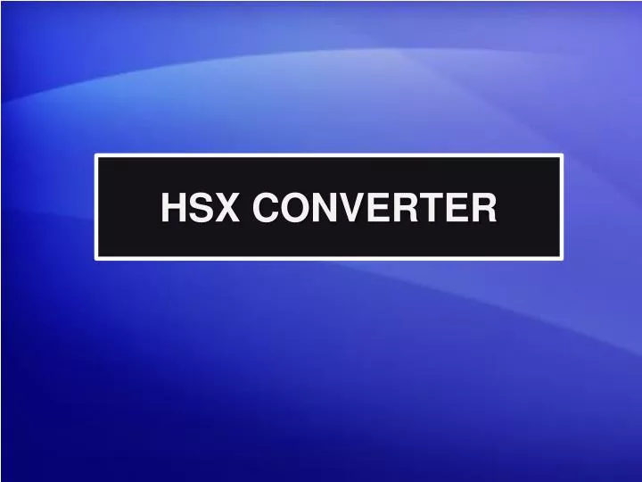 hsx converter