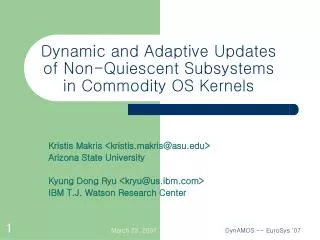 Dynamic and Adaptive Updates of Non-Quiescent Subsystems in Commodity OS Kernels