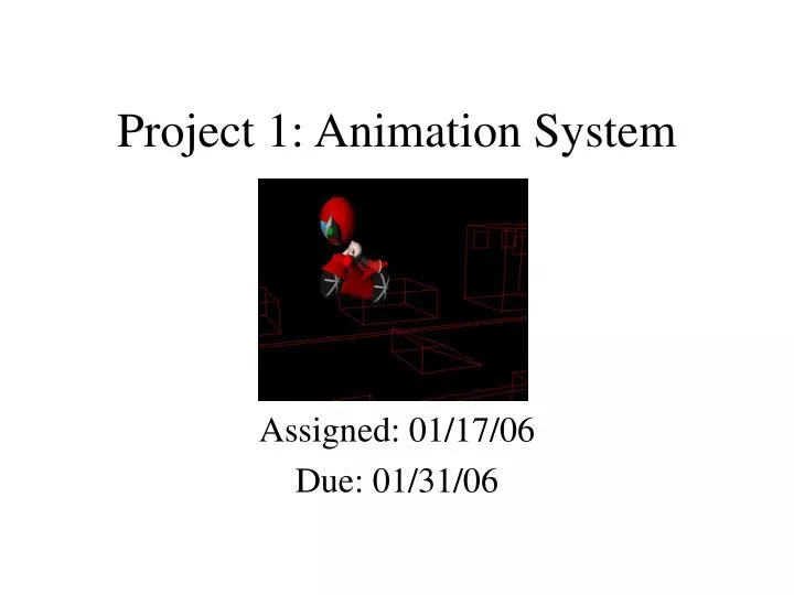 project 1 animation system