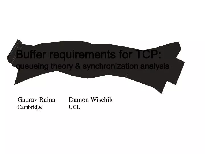 buffer requirements for tcp queueing theory synchronization analysis