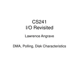 CS241 I/O Revisited