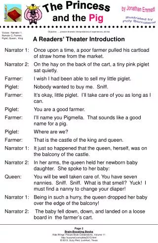 Narrator 1:	Once upon a time, a poor farmer pulled his cartload of straw home from the market.