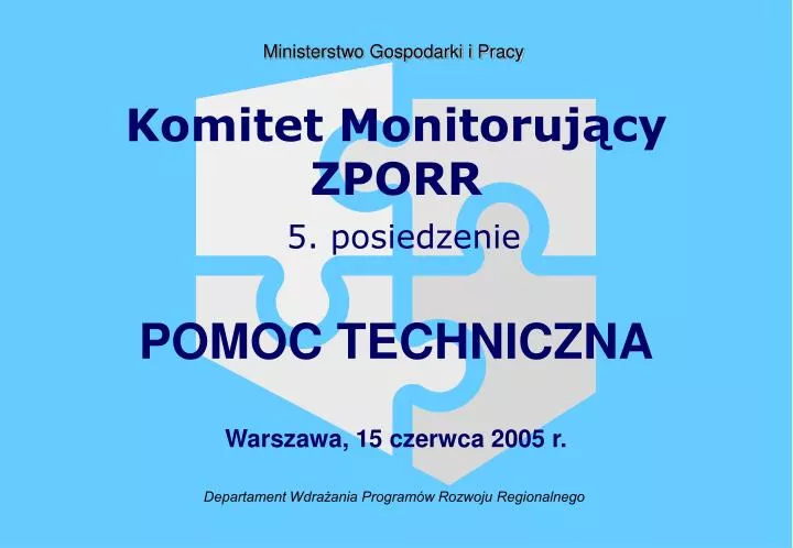 komitet monitoruj cy zporr 5 posiedzenie pomoc techniczna warszawa 15 czerwca 2005 r