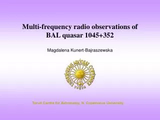 Multi-frequency radio observations of BAL quasar 1045+352