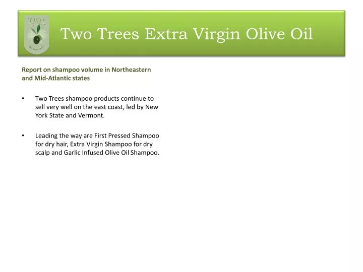 two trees extra virgin olive oil
