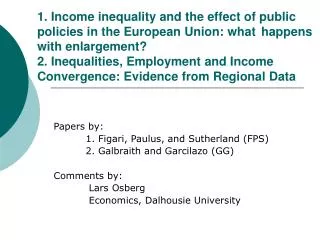 Papers by: 	1. Figari, Paulus, and Sutherland (FPS) 	2. Galbraith and Garcilazo (GG)