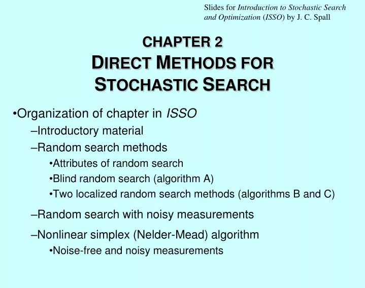 chapter 2 d irect m ethods for s tochastic s earch