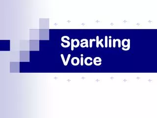 Sparkling Voice