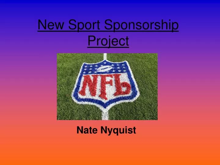 new sport sponsorship project