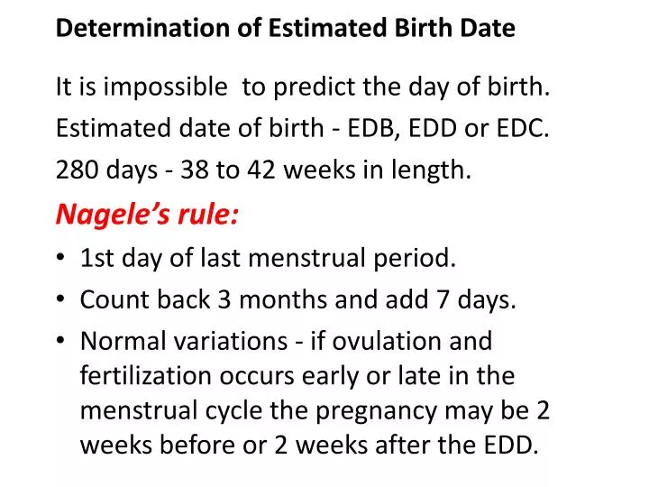 determination of estimated birth date