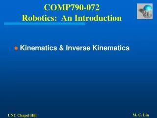 COMP790-072 Robotics: An Introduction