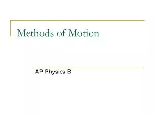 Methods of Motion