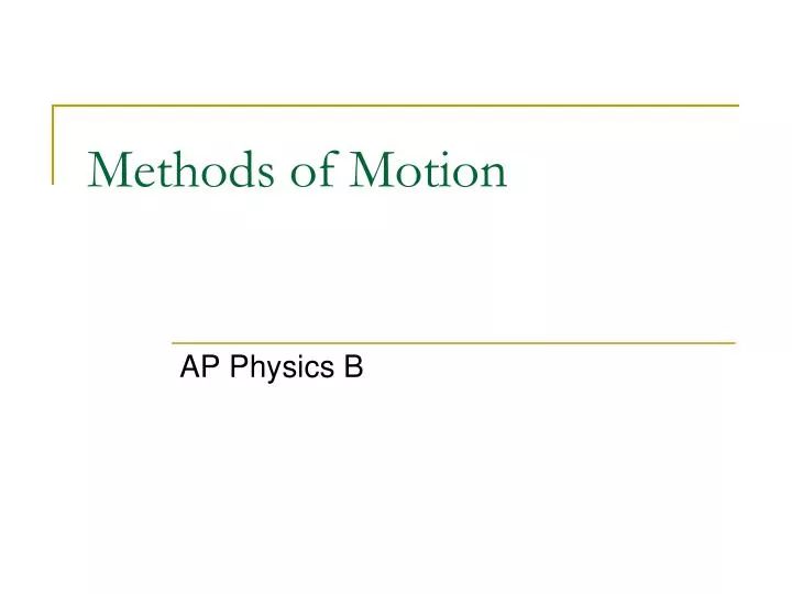 methods of motion